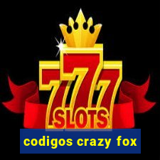 codigos crazy fox